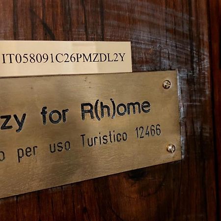 C R A Zy For Rhome Rom Exterior foto