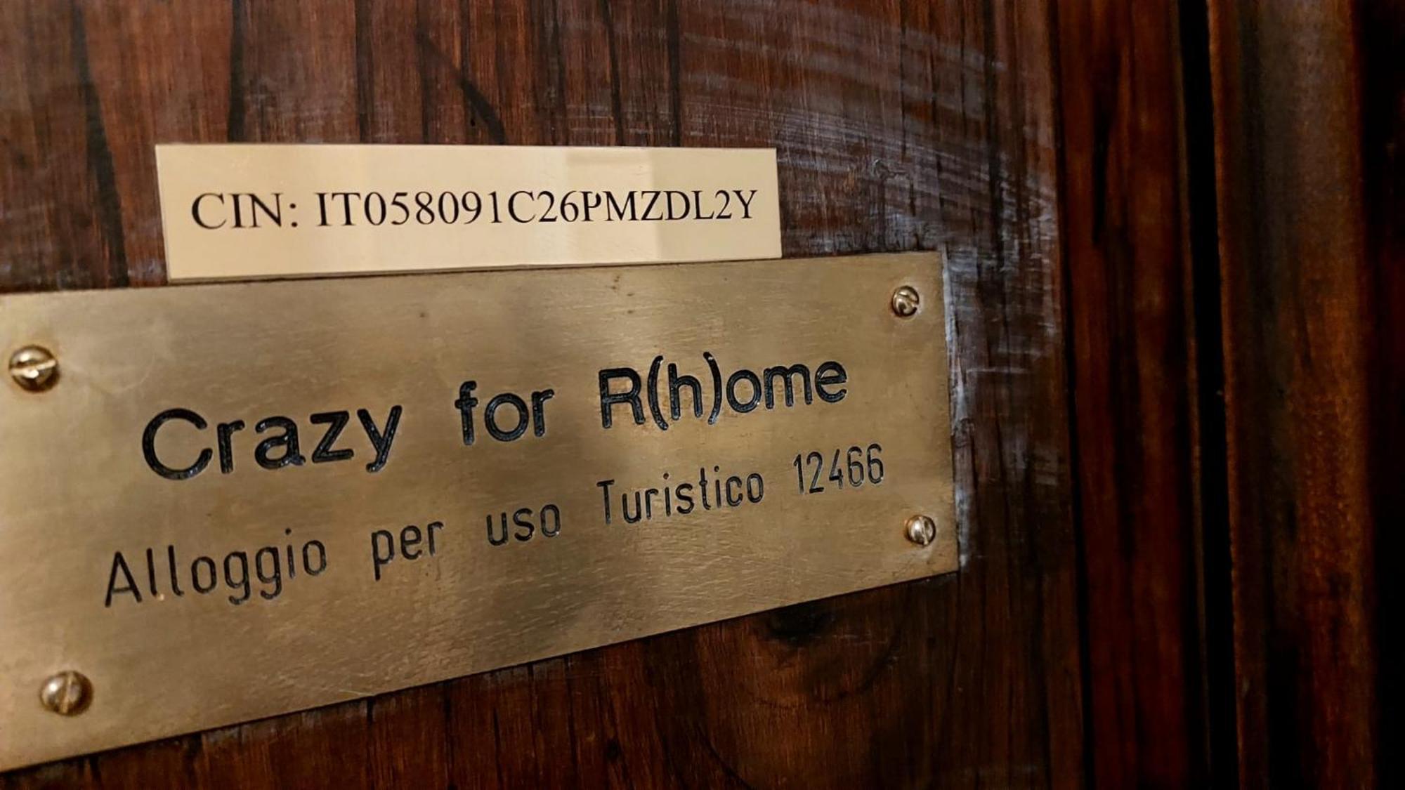 C R A Zy For Rhome Rom Exterior foto